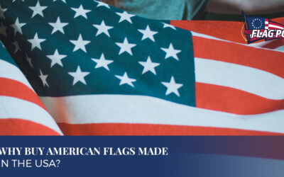 Why Buy American Flags Made in the USA?